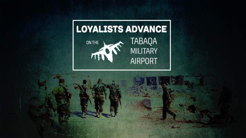 11.02.16_Loyalists-advance-on-the-Tabaqa-Military-Airport