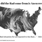 WHERE DID THE RAD COME FROM This is a Bad situation for all exposed to the Rad..._